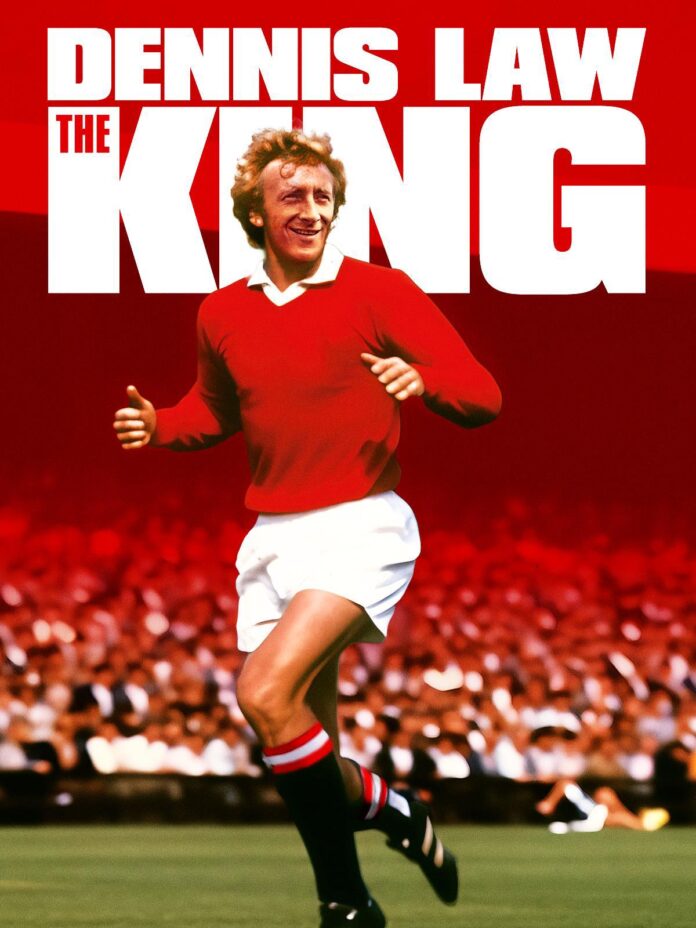 The King of Old Trafford: Celebrating Denis Law's Legendary Manchester United Legacy